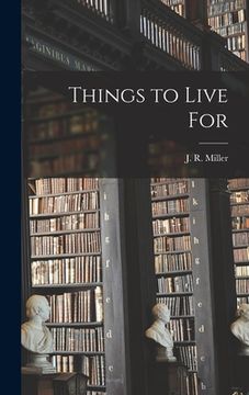 portada Things to Live For (en Inglés)