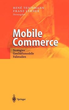 portada Mobile Commerce: Strategien, Geschäftsmodelle, Fallstudien (en Alemán)