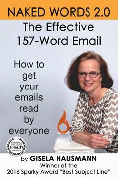 portada Naked Words 2.0: The Effective 157-Word Email (en Inglés)