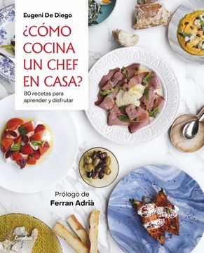portada Cómo Cocina un Chef en Casa?  80 Recetas Para Aprender y Disfrutar (Cocina de Autor)