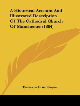 portada a historical account and illustrated description of the cathedral church of manchester (1884)