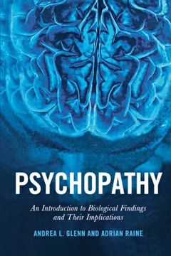 portada Psychopathy: An Introduction to Biological Findings and Their Implications (Psychology and Crime)