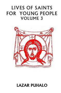 portada Lives of Saints For Young People Volume 3: Volume 3 (in English)