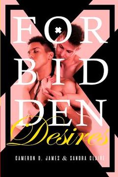 portada Forbidden Desires: The Complete Series (en Inglés)