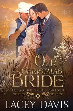 portada Our Christmas Bride: Western Historical Romance in a Small Mountain Town (en Inglés)
