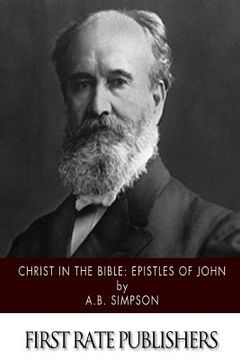 portada Christ in the Bible: Epistles of John (en Inglés)