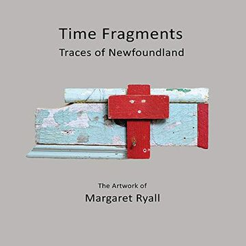 portada Time Fragments: Traces of Newfoundland (1) (Komatik Artists') (in English)