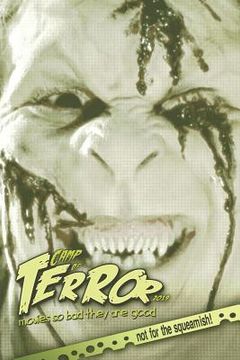 portada Camp of Terror 2019: Movies so bad they are good (en Inglés)