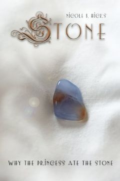 portada Stone: Why the Princess Ate the Stone