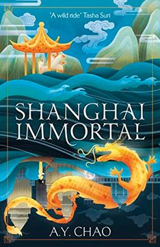 portada Shanghai Immortal: A Richly Told Debut Fantasy Novel set in Jazz age Shanghai (in English)