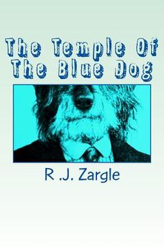 portada The Temple Of The Blue Dog (in English)