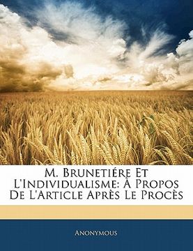 portada M. Brunetiére Et L'Individualisme: À Propos De L'Article Après Le Procès (en Francés)