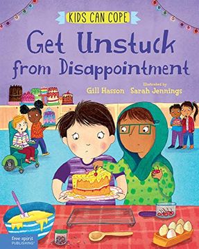portada Get Unstuck From Disappointment (Kids can Cope) (en Inglés)