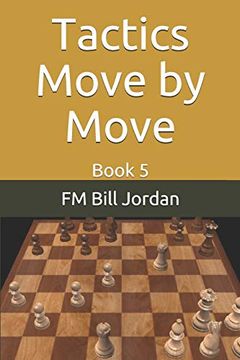 portada Tactics Move by Move: Book 5 (in English)