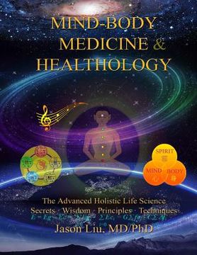 portada Mind-Body Medicine & Healthology: Mind-Body-Spirit Science & Practice (in English)
