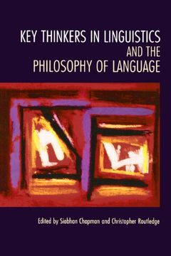 portada Key Thinkers in Linguistics and the Philosophy of Language 