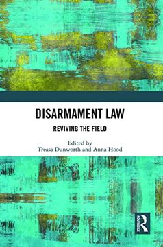 portada Disarmament Law: Reviving the Field (en Inglés)
