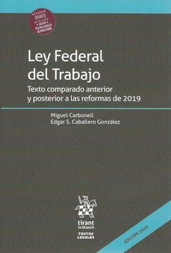 portada Ley Federal del Trabajo: Texto Comparado Anterior y Posterior a las Reformas de 2019