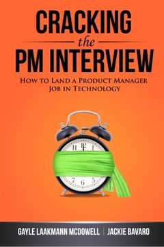 portada Cracking the pm Interview: How to Land a Product Manager job in Technology (Cracking the Interview & Career) (en Inglés)