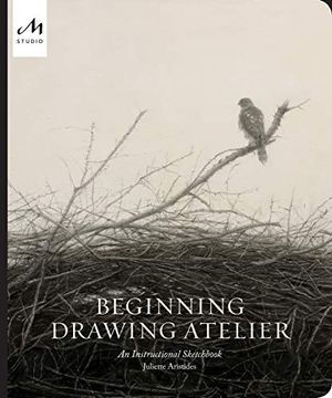 portada Beginning Drawing Atelier: An Instructional Sketchbook (in English)