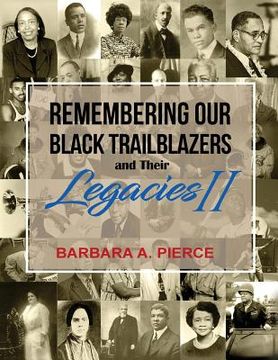 portada Remembering Our Black Trailblazers and their Legacies II (en Inglés)