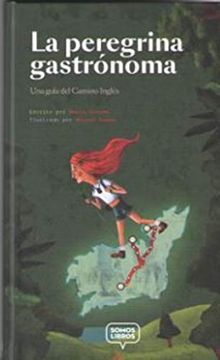 portada La Peregrina Gastrónoma: Una Guía del Camino Inglés