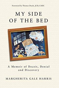 portada My Side of the Bed: A Memoir of Deceit, Denial and Discovery (in English)