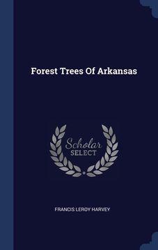 portada Forest Trees Of Arkansas (en Inglés)