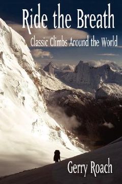 portada ride the breath: classic climbs around the world (in English)