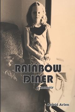 portada Rainbow Diner: a memoir (en Inglés)