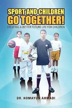 portada sport and children go together!: creating a better future life for children