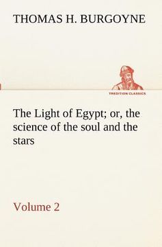 portada the light of egypt; or, the science of the soul and the stars - volume 2 (in English)
