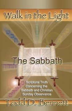 portada The Sabbath: Scriptural Truth Concerning the Sabbath and Christian Sunday Observance (in English)