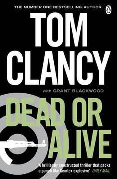 portada dead or alive. tom clancy with grant blackwood (in English)