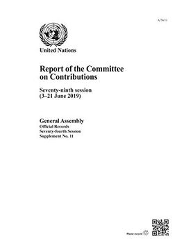 portada Report of the Committee on Contributions: Seventy-Ninth Session (3-21 June 2019) (in English)