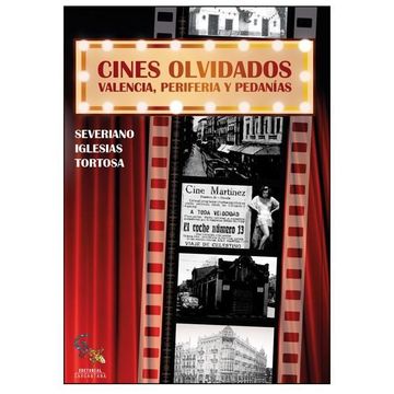 portada Cines Olvidados: Valencia, Periferia y Pedanias (en Papel)