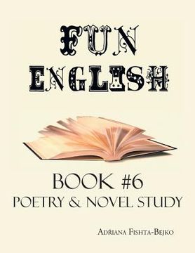 portada Fun English Book 6: Poetry & Novel Study (en Inglés)