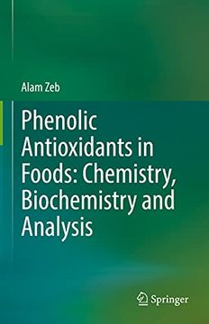 portada Phenolic Antioxidants in Foods: Chemistry, Biochemistry and Analysis (en Inglés)