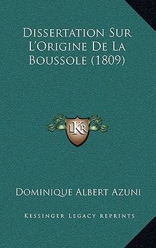 portada Dissertation Sur L'Origine De La Boussole (1809) (en Francés)