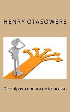 portada Desculpas a doença do insucesso (in Portuguese)