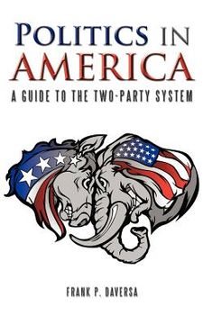 portada politics in america: a guide to the two-party system