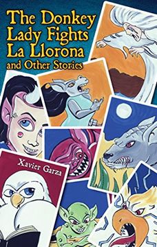 portada The Donkey Lady Fights La Llorona and Other Stories / La Señora Asno Se Enfrenta a La Llorona Y Otros Cuentos