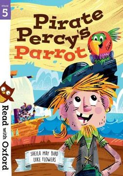 portada Read With Oxford: Stage 5: Pirate Percy's Parrot (en Inglés)