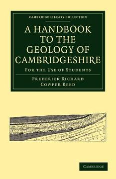 portada A Handbook to the Geology of Cambridgeshire Paperback (Cambridge Library Collection - Cambridge) (in English)