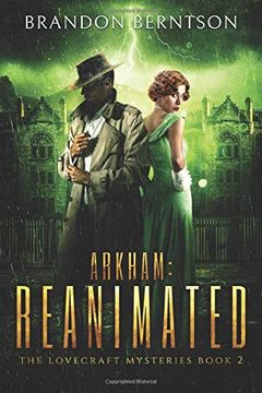 portada Arkham: Reanimated: A Horror Mystery (The Lovecraft Mysteries) (in English)
