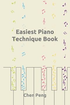 portada Easiest Piano Technique Book (en Inglés)