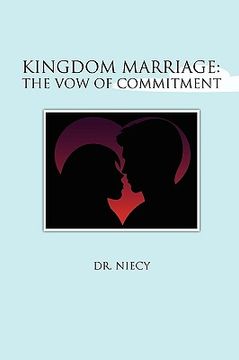 portada kingdom marriage: the vow of commitment (en Inglés)