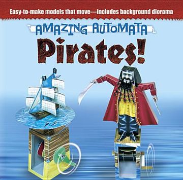 portada Amazing Automata -- Pirates! (Dover Origami Papercraft) (en Inglés)