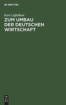 portada Zum Umbau der Deutschen Wirtschaft (en Alemán)