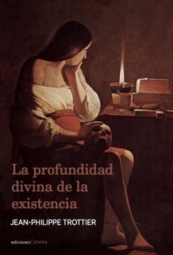 portada La Profundidad Divina de la Existencia (Carena Alfa y Omega) (in Spanish)